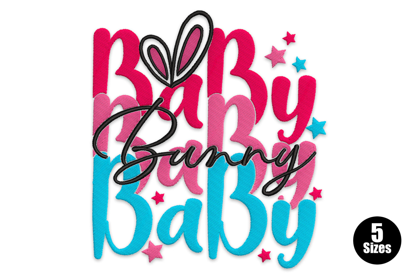 Baby bunny embroidery with stacked pink and blue Baby text, bunny ears, cursive Bunny script overlay and scattered stars.