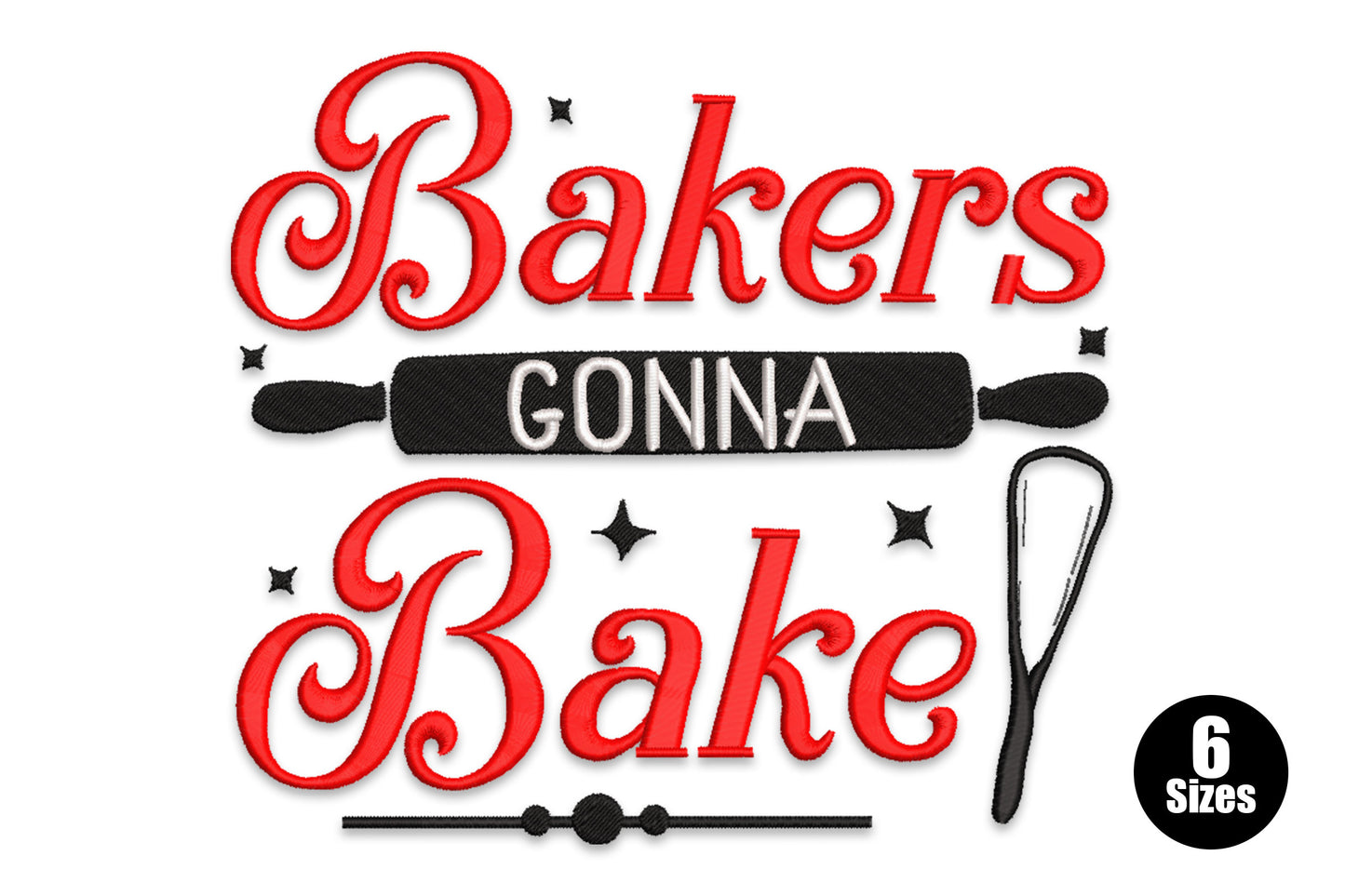 Bakers Gonna Bake playful 3-colour typography machine embroidery design on white background