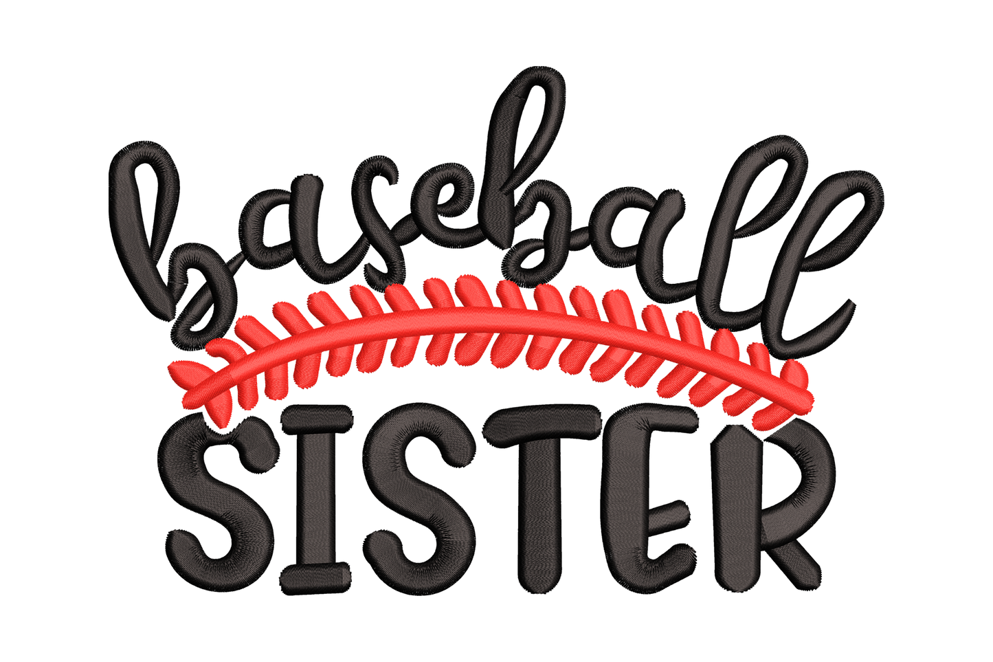 Baseball Sister embroidery design, black and red block text with a baseball accent detail between the words, white ground.