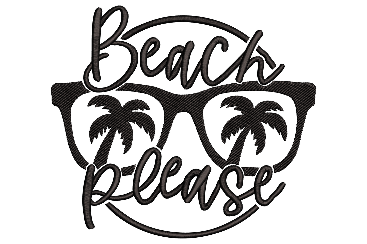 Beach Please embroidery, round sunglasses with palm tree silhouettes in the lenses and bold black brush script