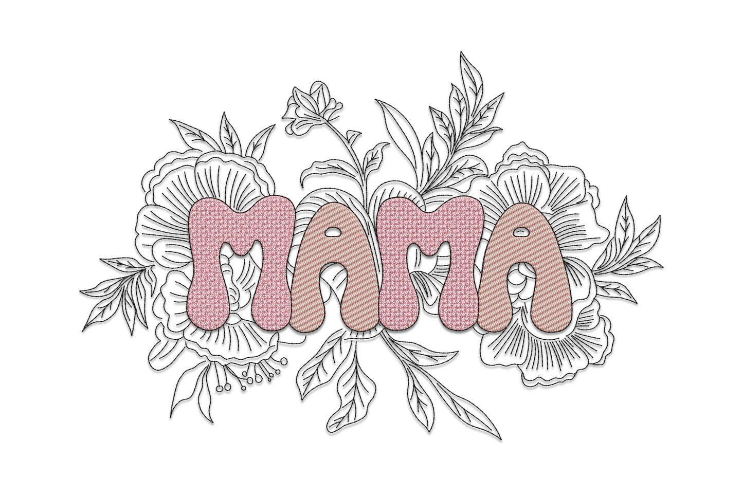 Mama floral outline machine embroidery design with botanical flowers in 3 thread colours on white background