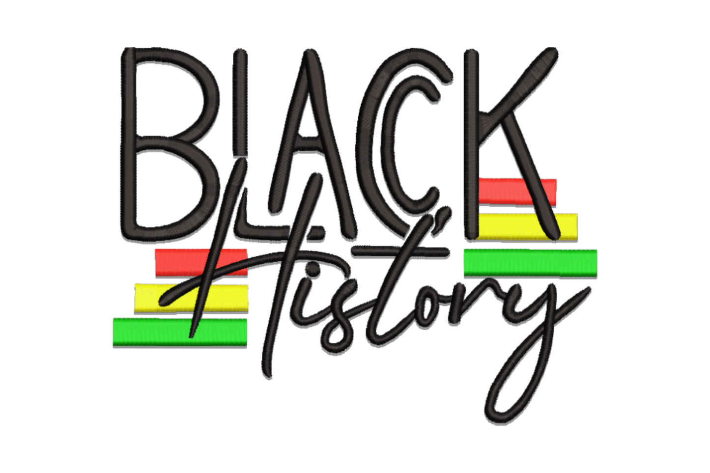 Black History embroidery design with bold uppercase Black and cursive History script over Pan African flag bars.