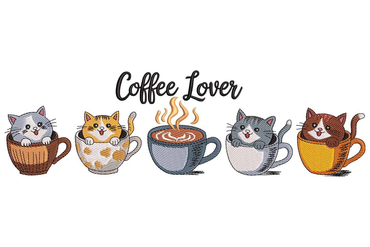 Embroidery design of five cartoon cats sitting in a row of different coffee cups with Coffee Lover script above, wide horizontal banner format in warm multicolour fills.