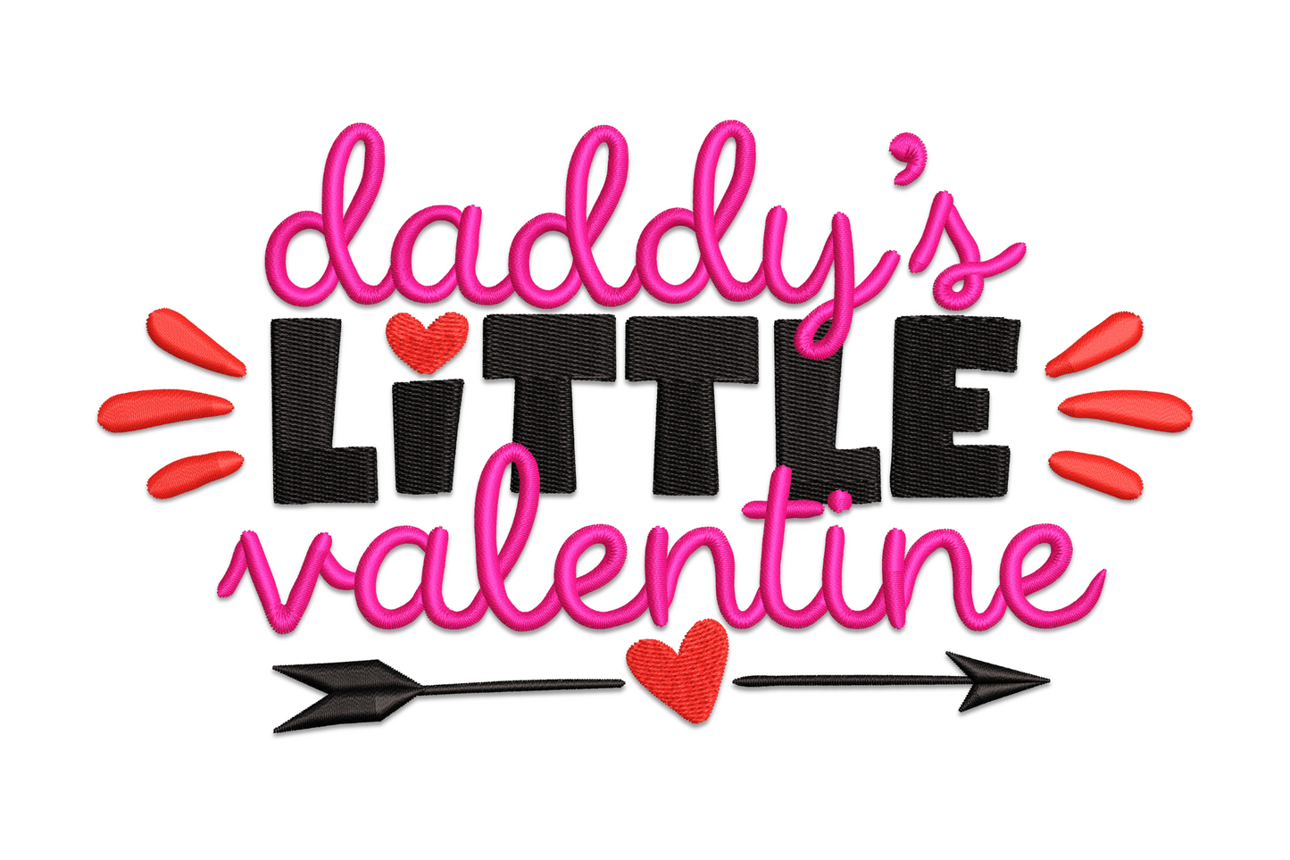 Daddy's Little Valentine machine embroidery design with hot pink script and bold black slab-serif caps, red ink-splash accents and a double arrow with heart tip in a wide horizontal layout