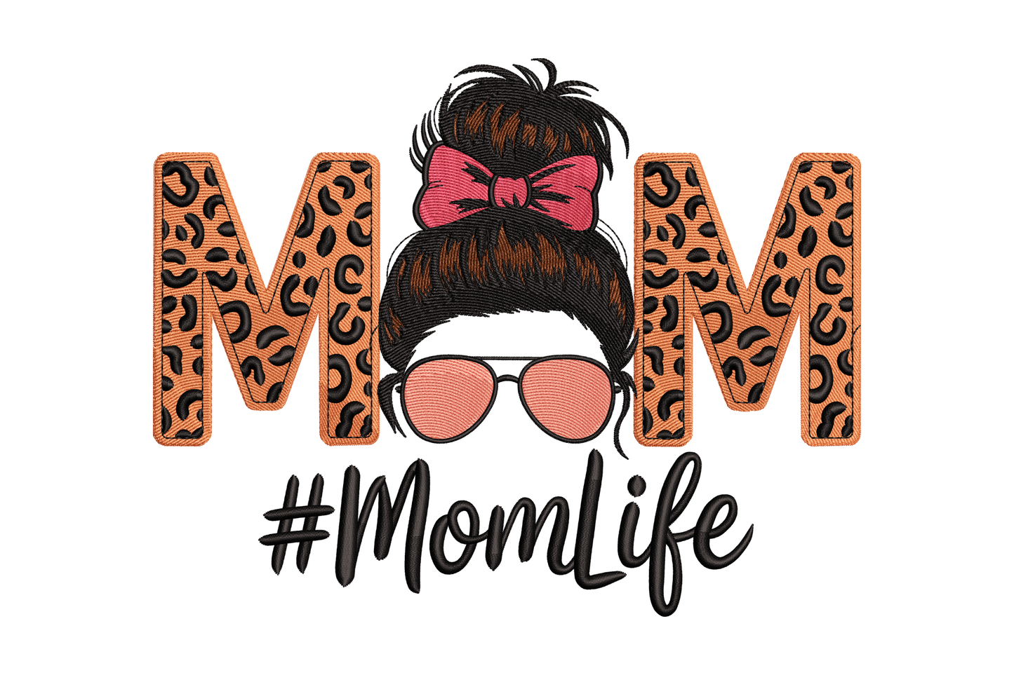 Design with 'MOM' letters in leopard print, sunglasses, and a bun with a bow, featuring '#MomLife' text.