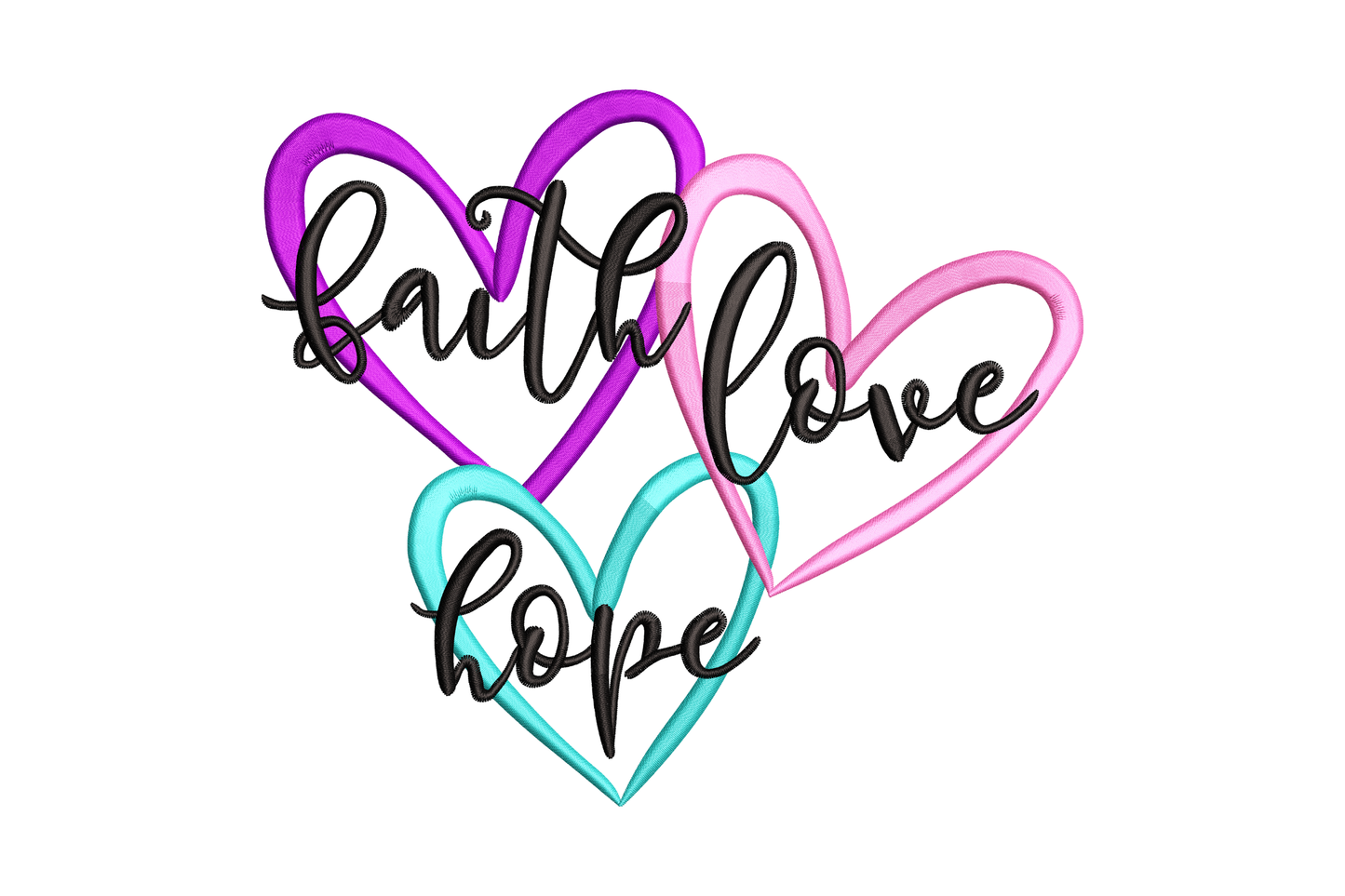 Faith love hope embroidery design with three overlapping heart outlines in purple pink and teal, bold black cursive lettering inside each heart