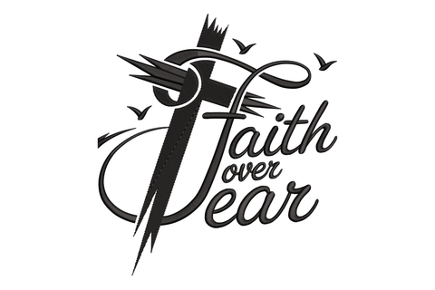 Black and white logo with 'Faith Over Fear' text and cross design embroidery design