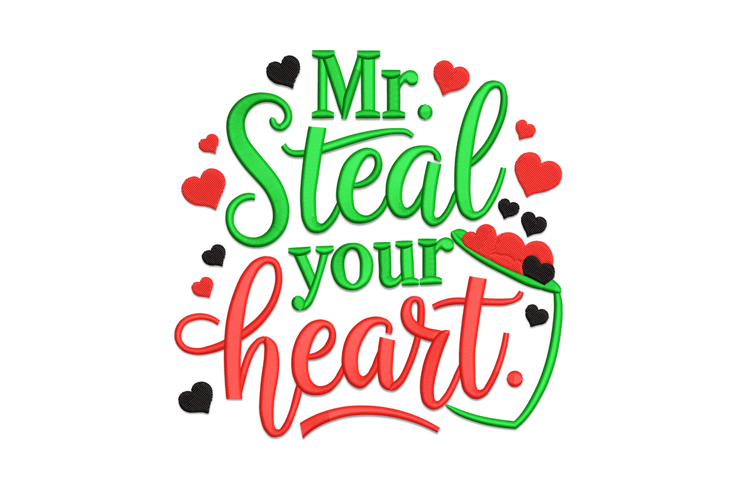 Fun Mr Steal Your Heart embroidery in forest green block serif lettering with red hearts, black outlines and a love bag with dangling heart garlands