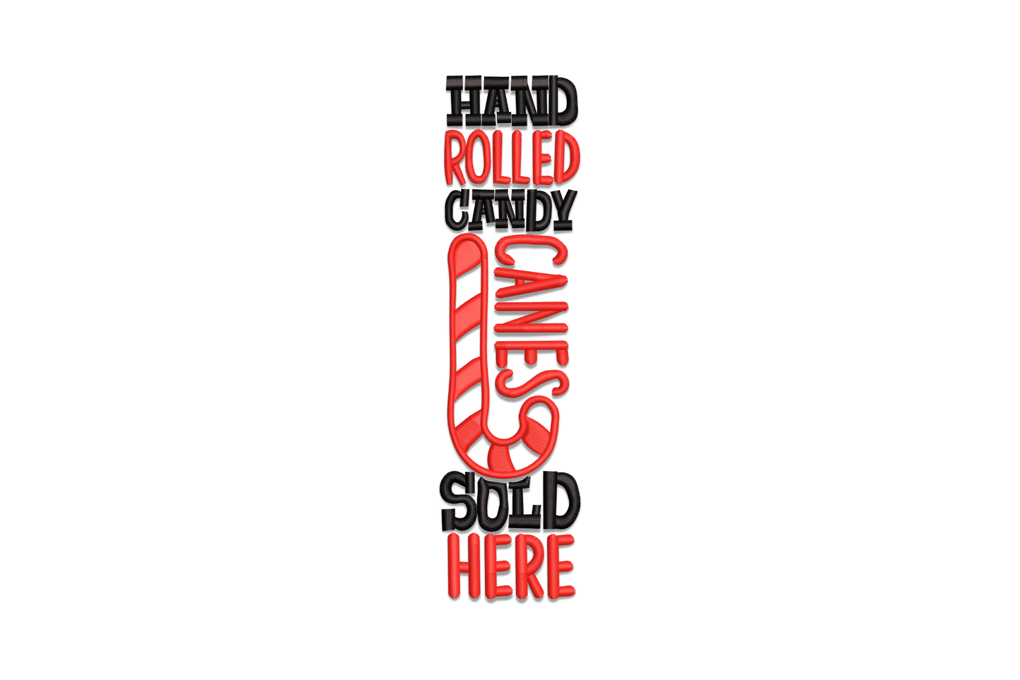 Hand rolled candy canes sold here vertical embroidery with stacked block text and crossed candy canes in red and black