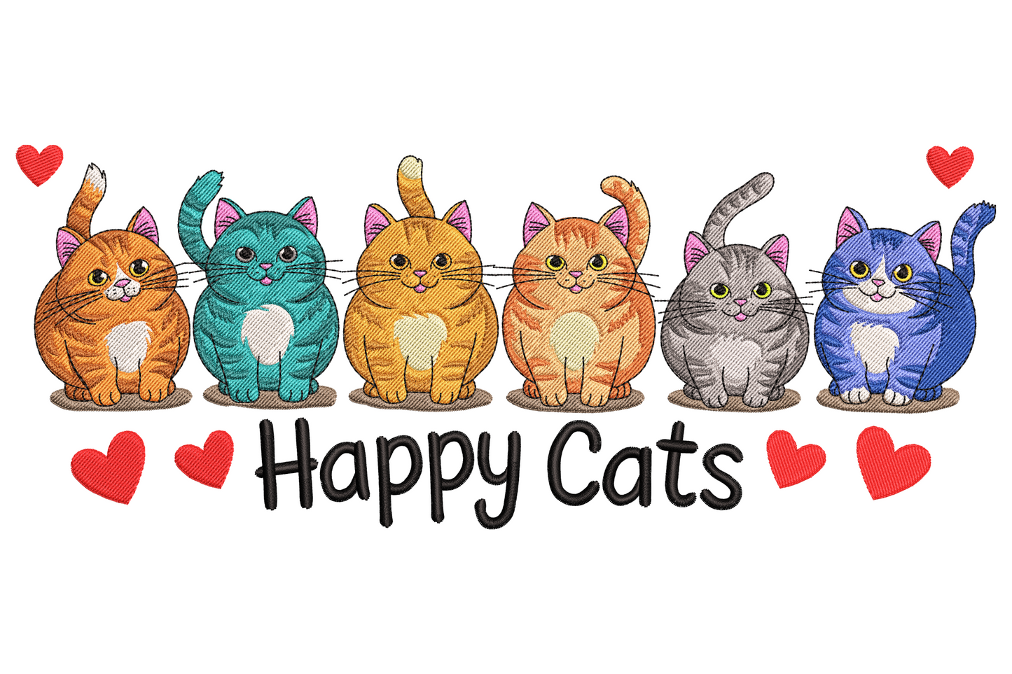 Six chubby kawaii cats in a row in different colours with Happy Cats script and red hearts, machine embroidery design.