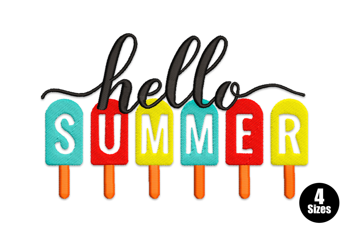 Hello Summer popsicle embroidery with six bright popsicles spelling summer in white letters, black cursive hello script above, orange sticks, 4 to 7 inch