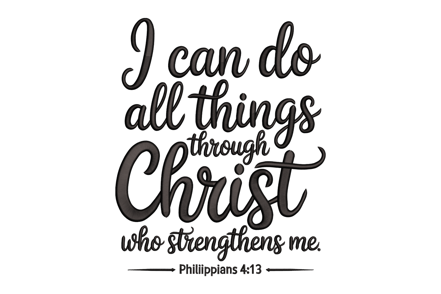 Motivational quote 'I can do all things through Christ who strengthens me' from Philippians 4:13 on a white background.