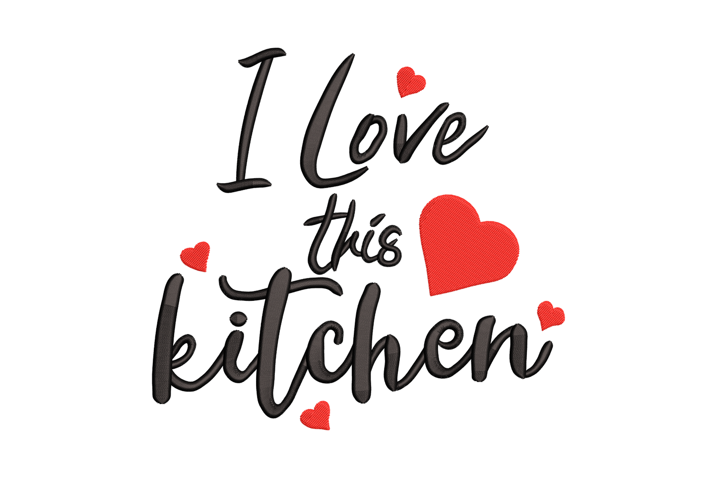 Kitchen embroidery quote I Love This Kitchen in casual brushstroke black script with red hearts scattered around the words