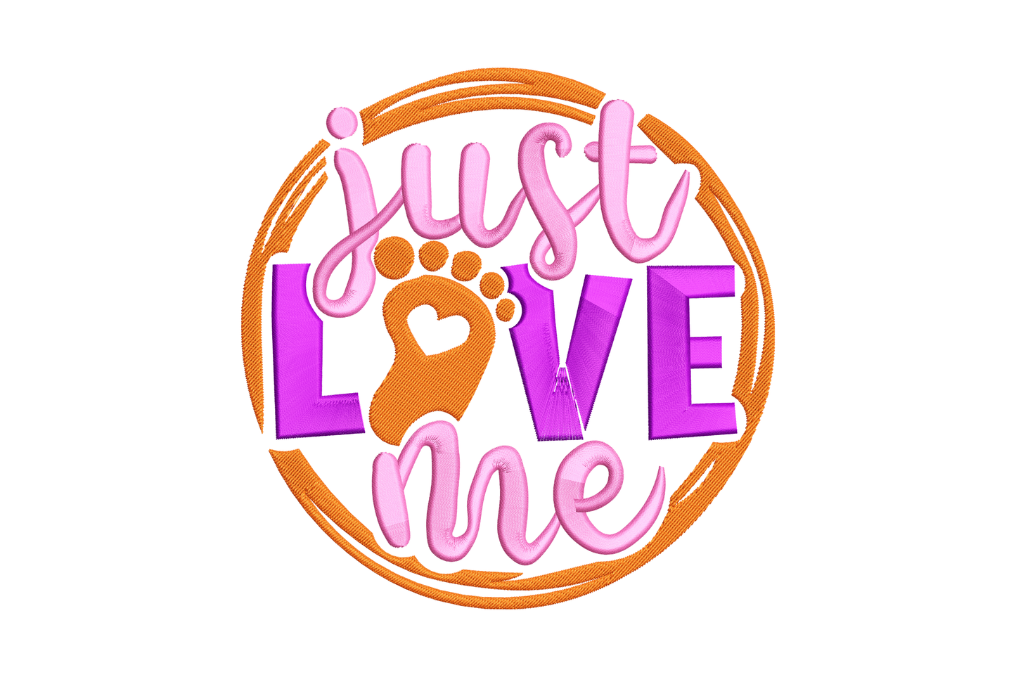 Just love me embroidery with pink script, purple love caps, orange baby footprint inside the O, and sketchy ring border