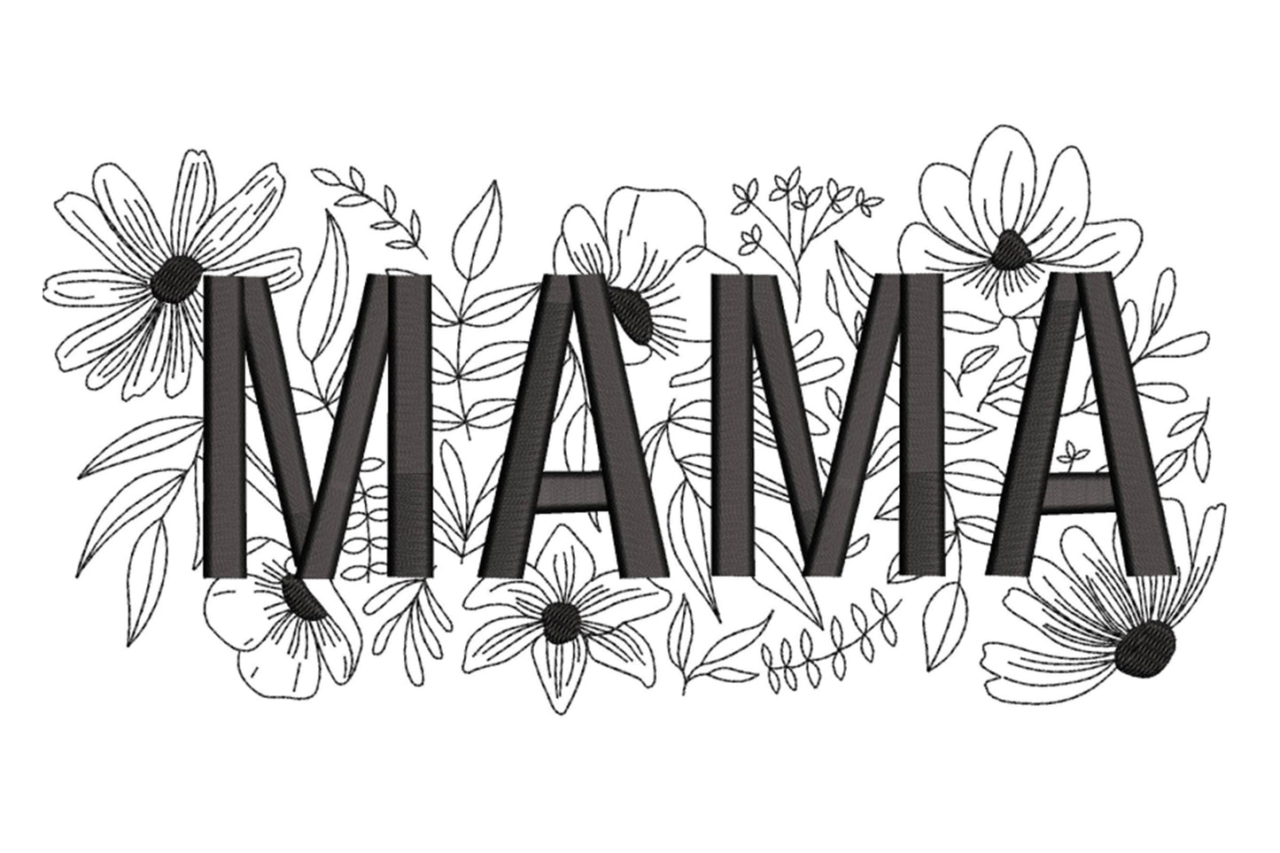MAMA block letter embroidery design wrapped in line art wildflowers, daisies and leaves, single black thread botanical sketch