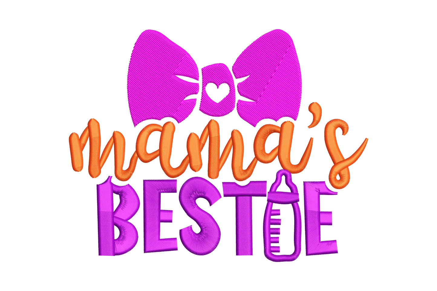 Mama's Bestie embroidery, magenta bow, orange cursive mama's and purple bestie block lettering with baby bottle, 5 sizes.