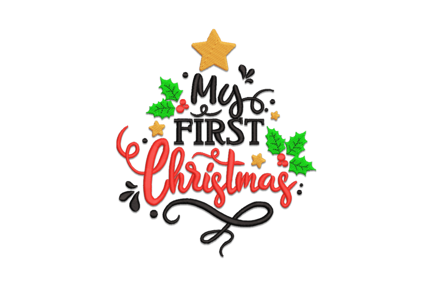 My First Christmas embroidery design, mixed holiday lettering in 6 colours, red, green and warm gold on white background.