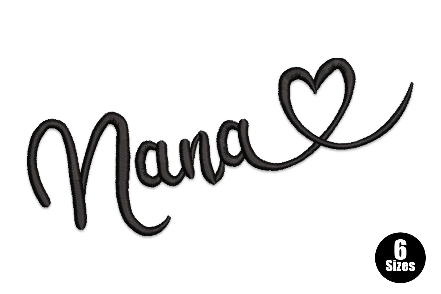 Nana script heart embroidery design, flowing cursive nana text with small heart, 6 sizes 0.94 to 3.24 inches wide