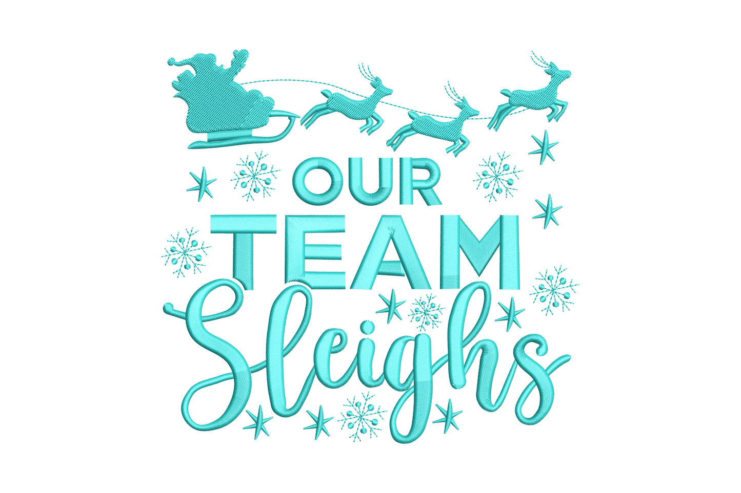 Our Team Sleighs office christmas embroidery quote in aqua mint with santa sleigh and reindeer silhouette accent.