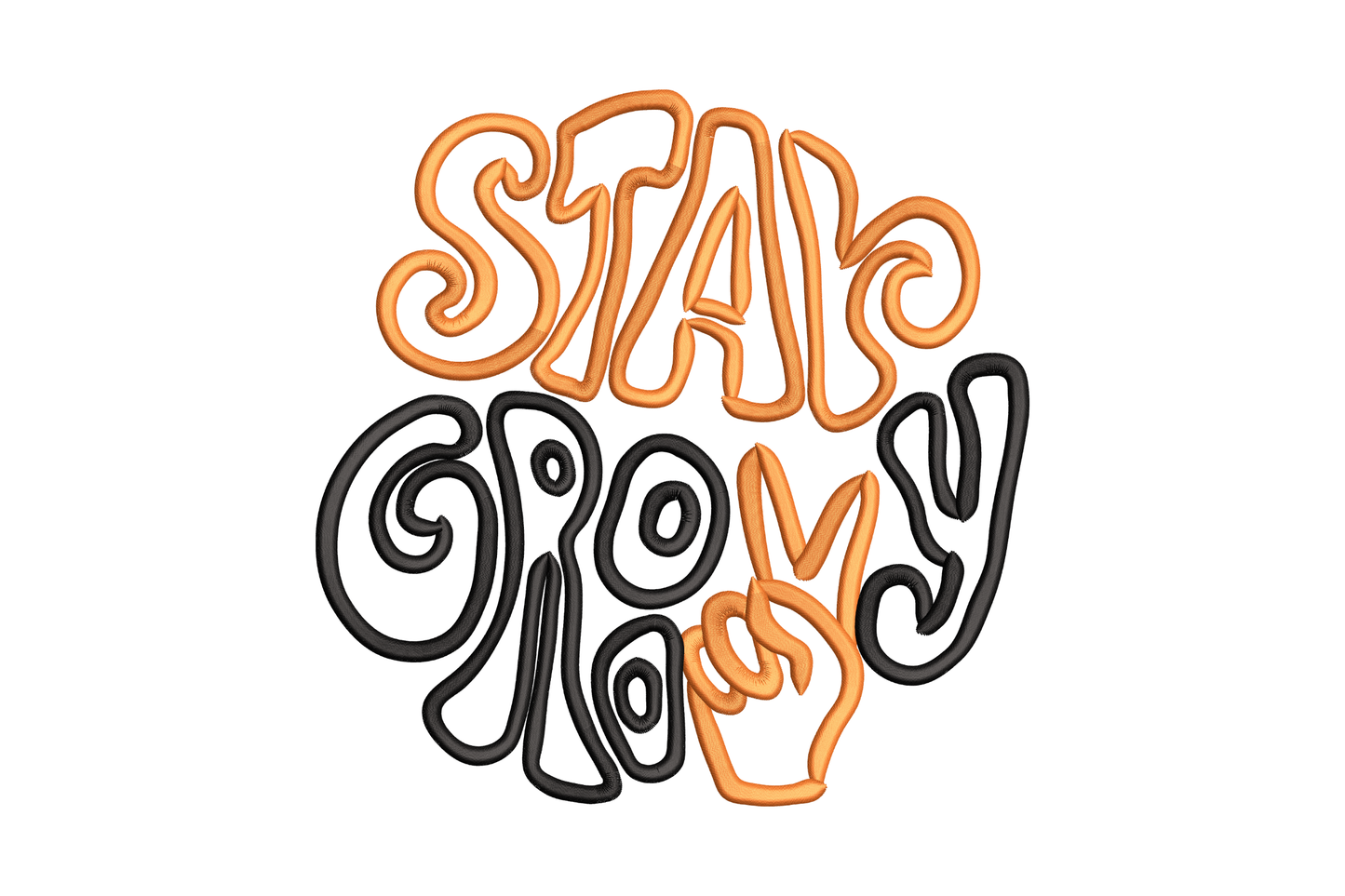 Stay Groovy retro embroidery design, STAY in orange above GROOVY in black bubble letters with peace hand in the Y.