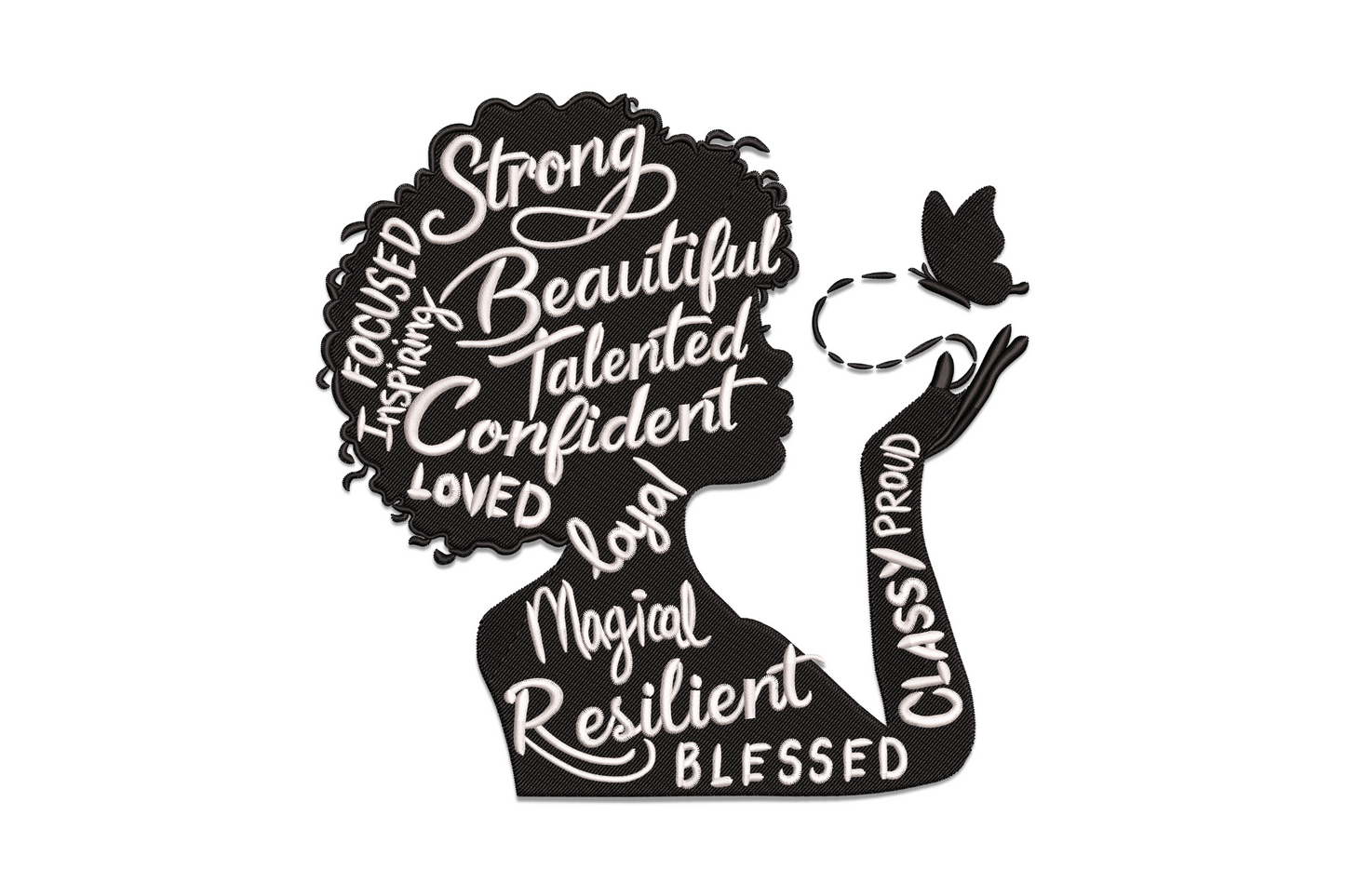 Strong Confident embroidery, black woman silhouette, natural afro, arm raised, butterfly on finger, positive words in white.