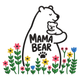 Adorable Mama Bear Embroidery Design