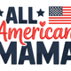 All American Mama Embroidery Design, Machine Embroidery Pattern, Instant Download