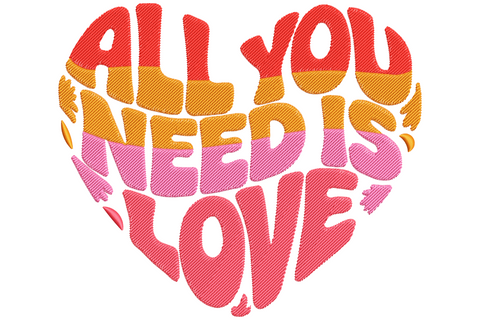 All you need is love quote embroidery in bold stacked lettering with red heart accent, 4 colours, 9 sizes, clean typography style.
