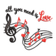 All You Need Is Love Music Embroidery Design, Instant Download
