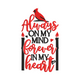 Always on My Mind Forever in My Heart Embroidery Design, Memorial Cardinal Quote Pattern