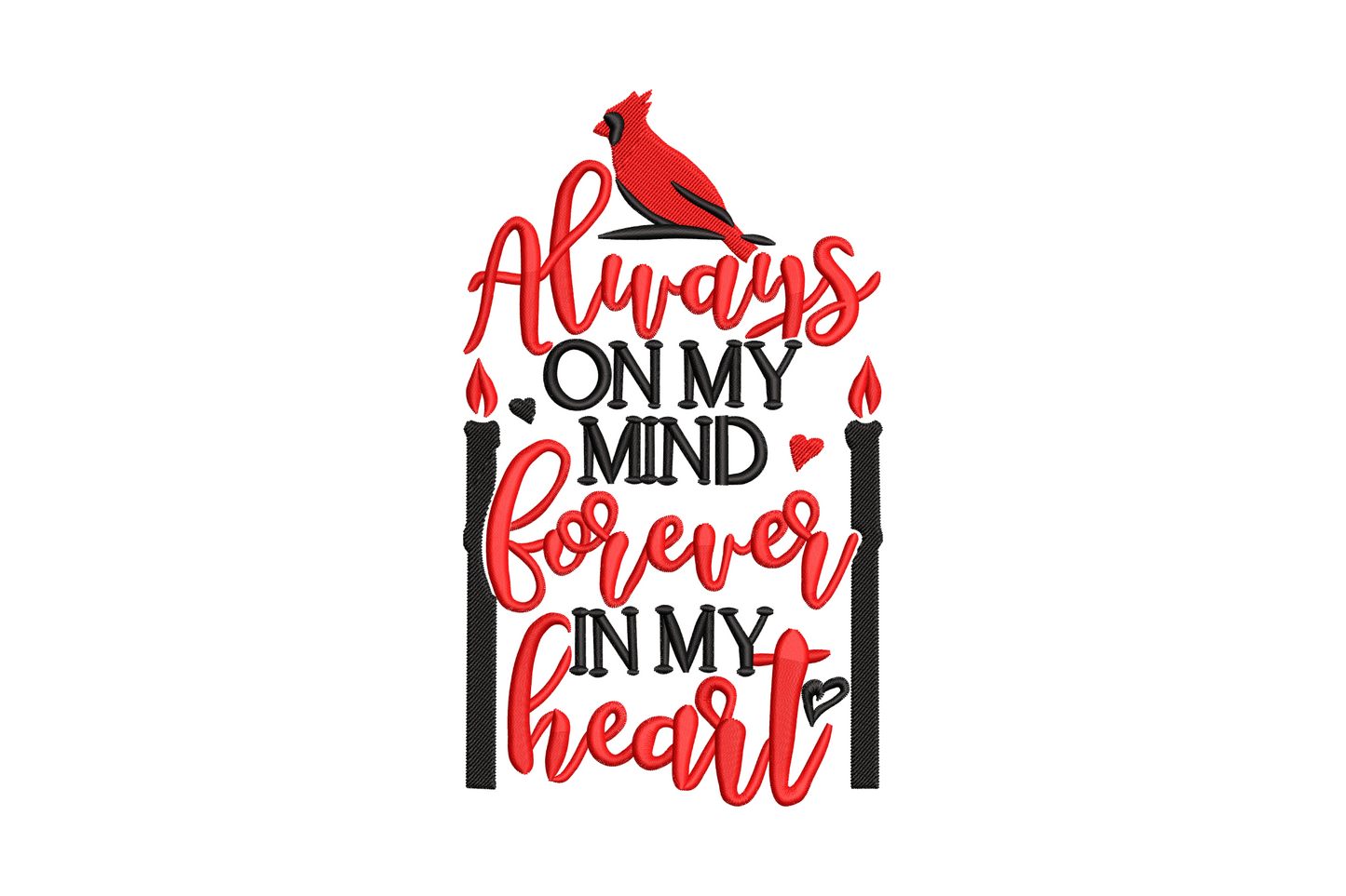 Red cardinal above landscape-format memorial quote with two candles, mixed red script and black block lettering, 2-colour wide-format embroidery