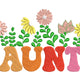 Aunt Floral Name Embroidery Design, Instant Download