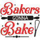 Bakers Gonna Bake Embroidery Design V2, Instant Download