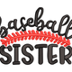 Baseball Sister Embroidery Design, Sports Sibling Slogan
