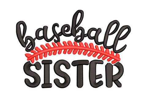 Baseball Sister embroidery design, black and red block text with a baseball accent detail between the words, white ground.
