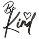 Be Kind Embroidery Design, Inspirational Quote Machine Embroidery Pattern, Instant Download