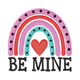 Be Mine Rainbow Valentine Embroidery Design, Instant Download