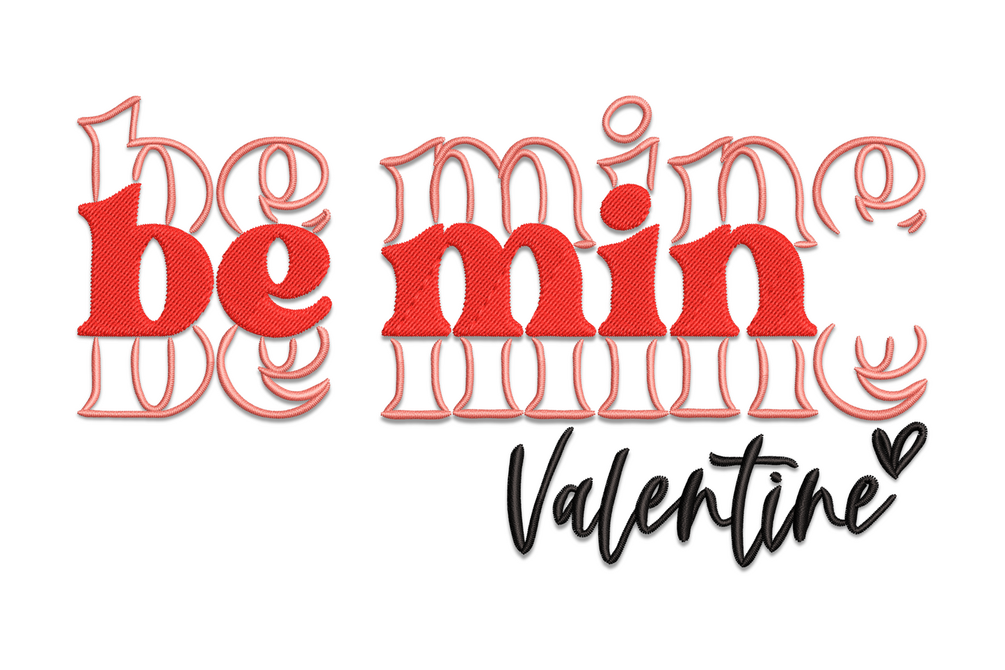 Be Mine valentine script embroidery design with heart accent in red, pink and white, flowing lettering on cream fabric