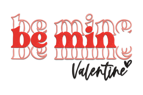 Be Mine valentine script embroidery design with heart accent in red, pink and white, flowing lettering on cream fabric