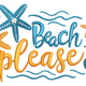 Beach Please Embroidery Design, Coastal Summer Pattern