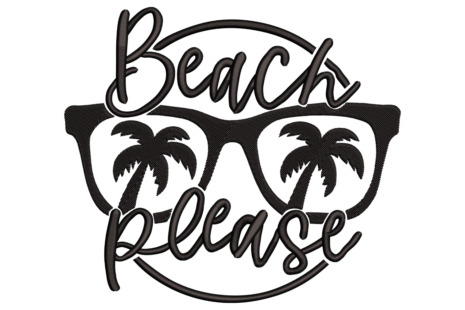 Beach Please embroidery, round sunglasses with palm tree silhouettes in the lenses and bold black brush script