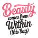 Beauty Comes From Within Embroidery Design, Machine Embroidery Pattern, Instant Download