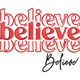 Believe Believe Believe Christmas Embroidery Design, Instant Download