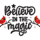 Believe in the Magic Cardinal Embroidery Design, Inspirational Quote Pattern, Instant Download