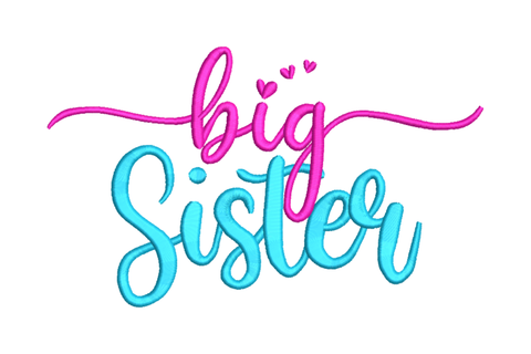 Big sister embroidery in hot pink and cyan two-tone script with floating hearts above