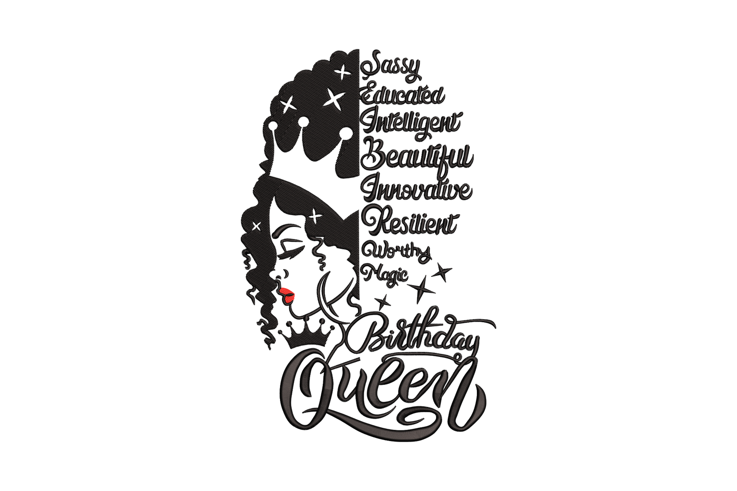 Birthday Queen embroidery design showing Black woman silhouette with natural afro hair, empowerment words and crown, black and red on white.