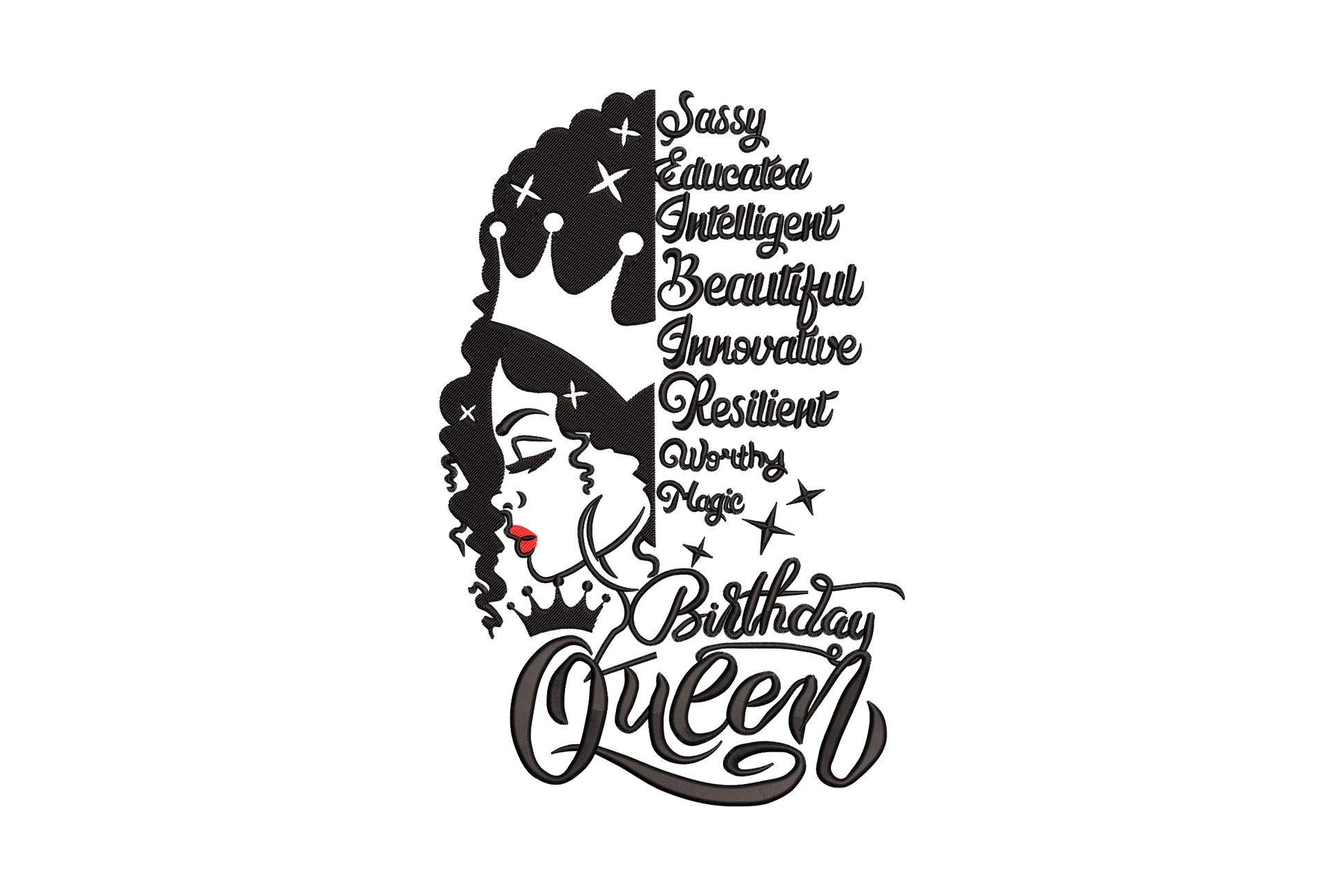 Birthday Queen embroidery design showing Black woman silhouette with natural afro hair, empowerment words and crown, black and red on white.
