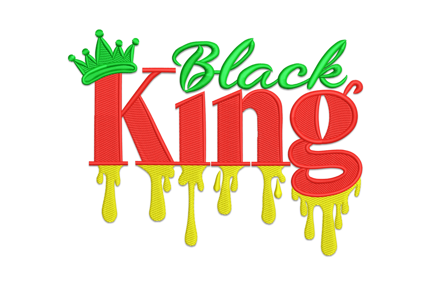 Black King crown drip embroidery design with bold red satin lettering, forest green crown and yellow drip drops in Pan-African colours.