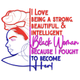 Black Woman Empowerment Quote Embroidery Design, Instant Download