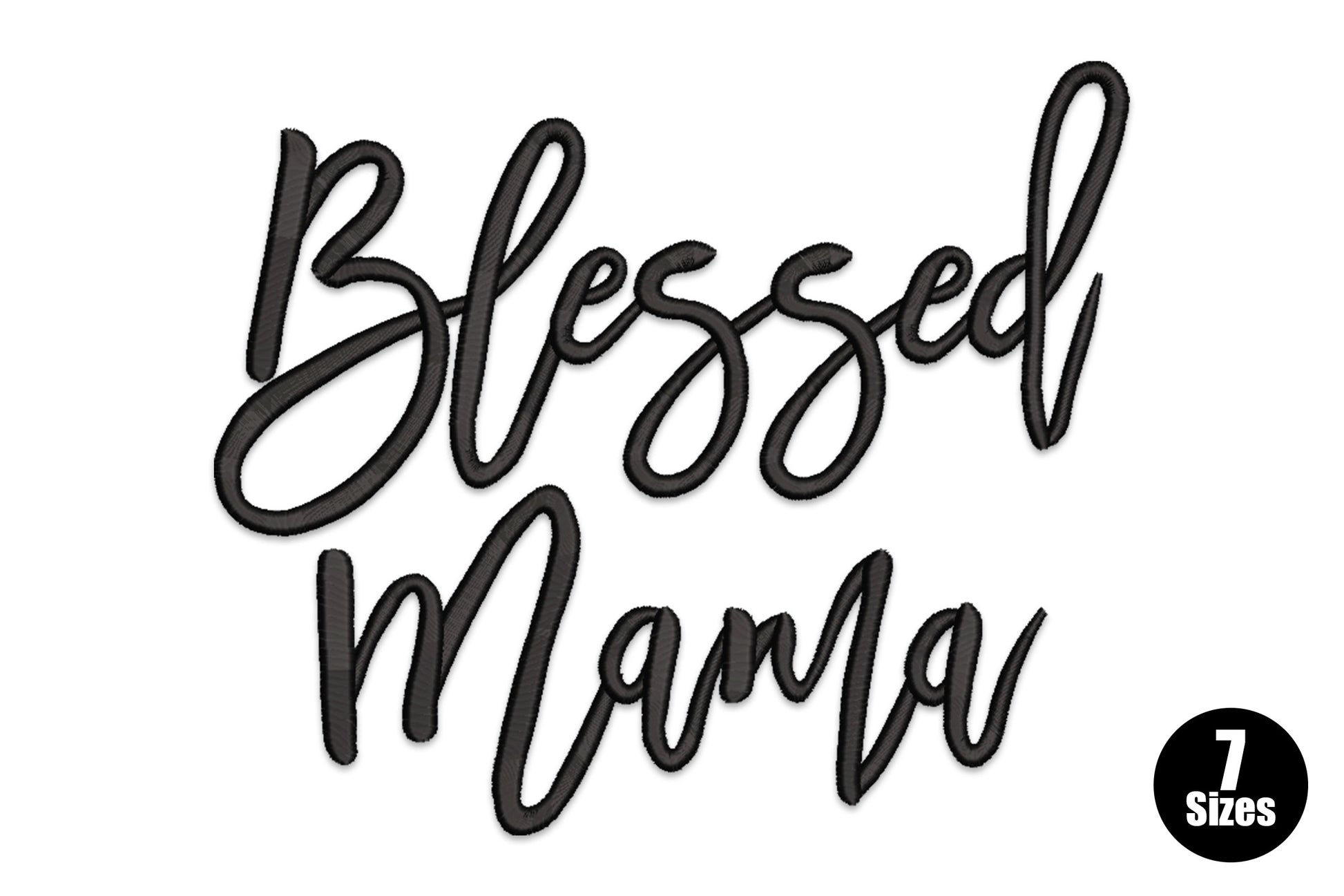 Blessed Mama embroidery with flowing cursive Blessed above bold serif MAMA in a single-colour stacked text design for gifts and personalised items.